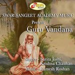 Guru Vandana - Sarita Joshi Song Download